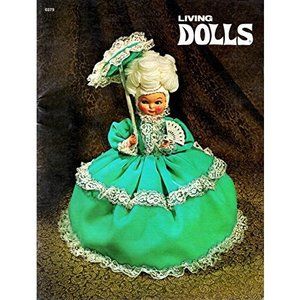 Living dolls [Jan 01, 1972] Barnhart, Gloria